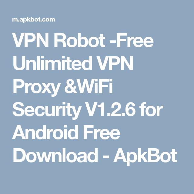 Download Unlimited Free Vpn By Vit For Android